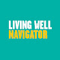 Living Well Navigator - @livingwellnavigator6715 YouTube Profile Photo