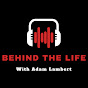 Behind The Life Podcast - @behindthelifepodcast4336 YouTube Profile Photo