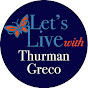 Let's Live with Thurman Greco - @letslivewiththurmangreco2221 YouTube Profile Photo