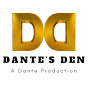 Dante's Den - @dantesden1 YouTube Profile Photo