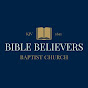 Bible Believers Baptist Church - @biblebelieversbaptistchurch YouTube Profile Photo