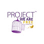 Project We Are Free Foundation - @projectwearefreefoundation1158 YouTube Profile Photo