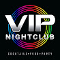 VIP Nightclub YouTube Profile Photo