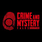 Crime and Mystery Tales - @crimeandmysterytales2133 YouTube Profile Photo