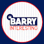 Barry Interesting - @barryinteresting5630 YouTube Profile Photo