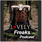 Lovely Freaks Podcast - @lovelyfreakspodcast8113 YouTube Profile Photo
