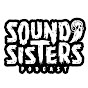 Sound Sisters - @soundsisters3722 YouTube Profile Photo