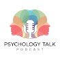 Psychology Talk Podcast - @psychologytalkpodcast30 YouTube Profile Photo