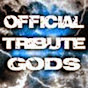 OfficialTributeGods - @OfficialTributeGods YouTube Profile Photo