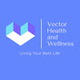Vector Health & Wellness - @vectorhealthwellness380 YouTube Profile Photo