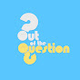 Out of the Question - @outofthequestion YouTube Profile Photo