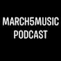 March5Music Podcast - @march5musicpodcast980 YouTube Profile Photo