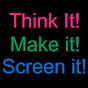 THINK IT! MAKE IT! SCREEN IT! - @TIMISI2014 YouTube Profile Photo