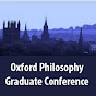 Oxford Philosophy Graduate Conference - @oxfordphilosophygraduateco747 YouTube Profile Photo