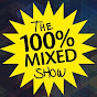 Team Mixed Show - @100percentmixedshow YouTube Profile Photo