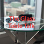 The Glass Table - @theglasstable6329 YouTube Profile Photo