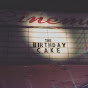 The Birthday Cake Movie - @thebirthdaycakemovie370 YouTube Profile Photo