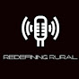 Redefining Rural - @redefiningrural7524 YouTube Profile Photo