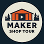 Maker Shop Tour - @MakerShopTour YouTube Profile Photo