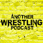 Another Wrestling Podcast - @Anotherwrestlingpodcastplus YouTube Profile Photo