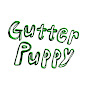 Gutter Puppy - @gutterpuppy3489 YouTube Profile Photo