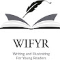 Writing and Illustrating for Young Readers - WIFYR - @writingandillustratingfory4679 YouTube Profile Photo