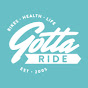 Gotta Ride Bikes - @gottaridebikes4139 YouTube Profile Photo