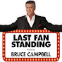 Last Fan Standing hosted by Bruce Campbell - @lastfanstandinghostedbybru896 YouTube Profile Photo