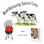 Barbecuing Sacred Cows YouTube Profile Photo
