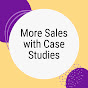 More Sales with Case Studies - @moresaleswithcasestudies5051 YouTube Profile Photo