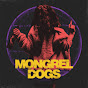 Mongrel Dogs YouTube Profile Photo
