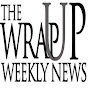The Wrap Up NewsCast - @TheWrapUpNewsCast YouTube Profile Photo