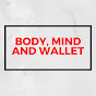 Body, Mind, & Wallet Report - @bodymindwalletreport8644 YouTube Profile Photo