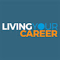 Living Your Career - @livingyourcareer8446 YouTube Profile Photo