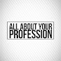 all about your profession - @aboutyourprofession YouTube Profile Photo