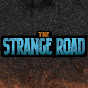 The Strange Road - @TheStrangeRoad YouTube Profile Photo