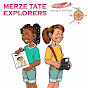 Merze Tate Explorers - @merzetateexplorers9813 YouTube Profile Photo