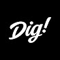 Dig! - @DigMusic YouTube Profile Photo