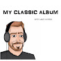My Classic Album with Mike Norris - @myclassicalbumwithmikenorr2956 YouTube Profile Photo