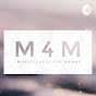 Mindfulness 4 Mamas - @mindfulness4mamas739 YouTube Profile Photo