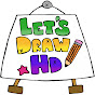 LetsDrawHD YouTube Profile Photo