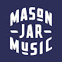 Mason Jar Music - @MasonJarMusic YouTube Profile Photo