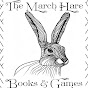 The March Hare Books & Games - @themarchharebooksgames672 YouTube Profile Photo