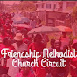 Friendship Methodist Church Circuit YouTube Profile Photo