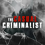 The Casual Criminalist - @TheCasualCriminalist YouTube Profile Photo