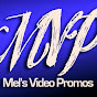 MelsVideoPromos - @MelsVideoPromos1 YouTube Profile Photo
