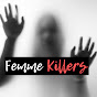 Femme Killers - @FemmeKillers YouTube Profile Photo