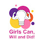 Girls Can, Will, And Did! - @girlscanwillanddid9064 YouTube Profile Photo