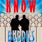 The Know Buddies Podcast - @theknowbuddiespodcast6234 YouTube Profile Photo