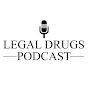 Legal Drugs Podcast - @legaldrugspodcast2394 YouTube Profile Photo